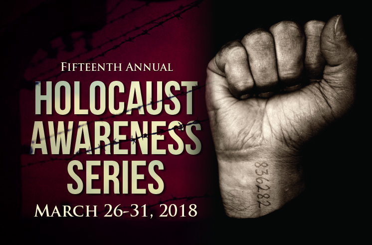 Holocaust Awareness Series Begins March 26